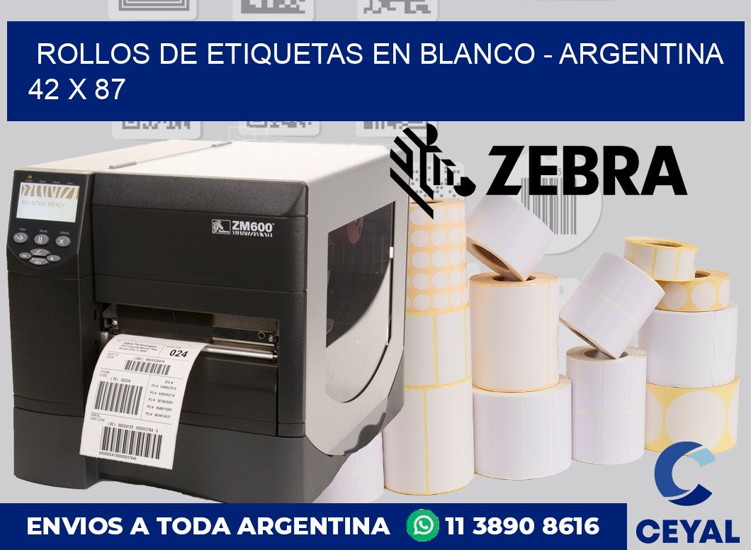 Rollos de etiquetas en blanco - Argentina 42 x 87