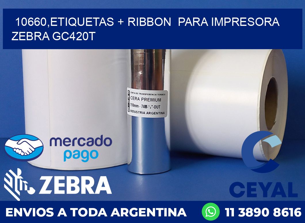 10660,etiquetas + ribbon  para impresora zebra GC420T