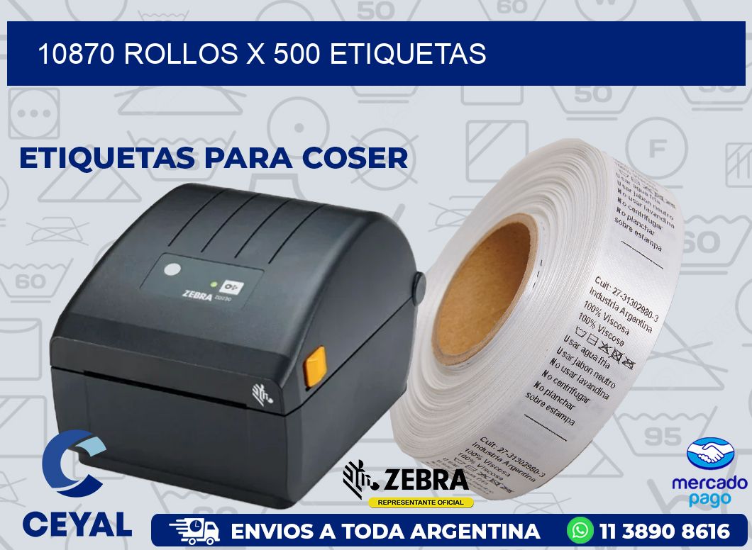 10870 ROLLOS X 500 ETIQUETAS