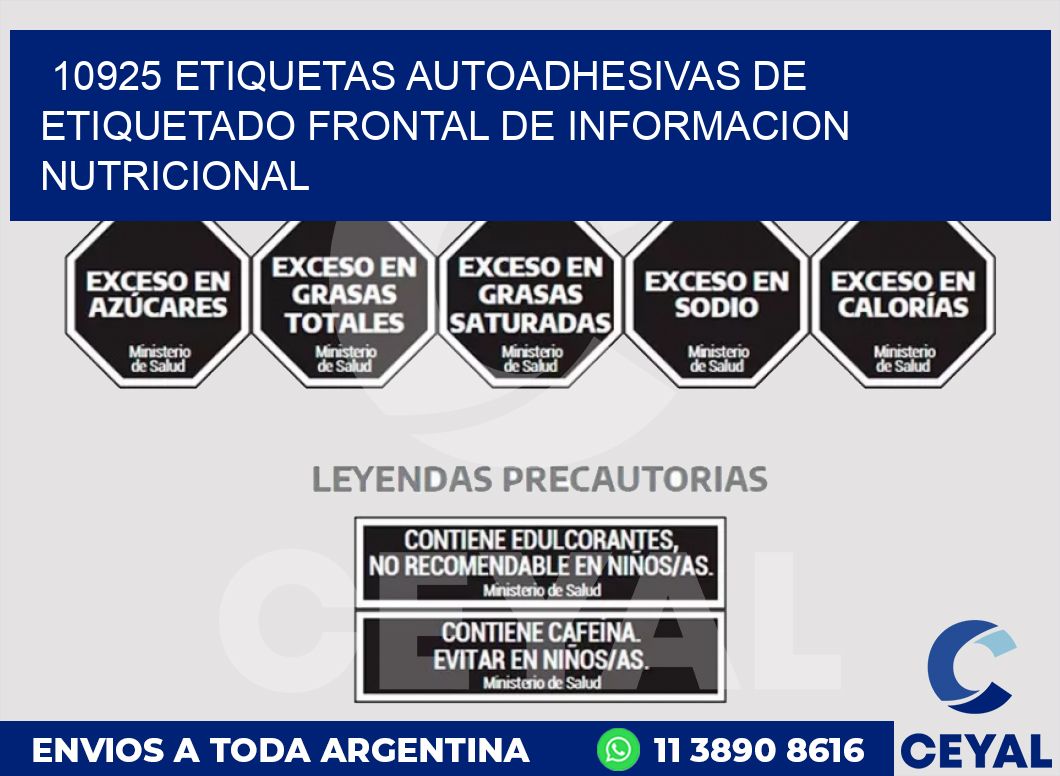 10925 ETIQUETAS AUTOADHESIVAS DE ETIQUETADO FRONTAL DE INFORMACION NUTRICIONAL