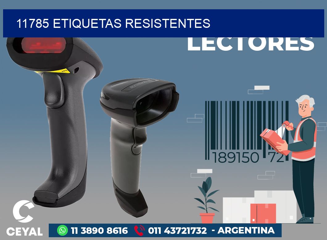 11785 ETIQUETAS RESISTENTES