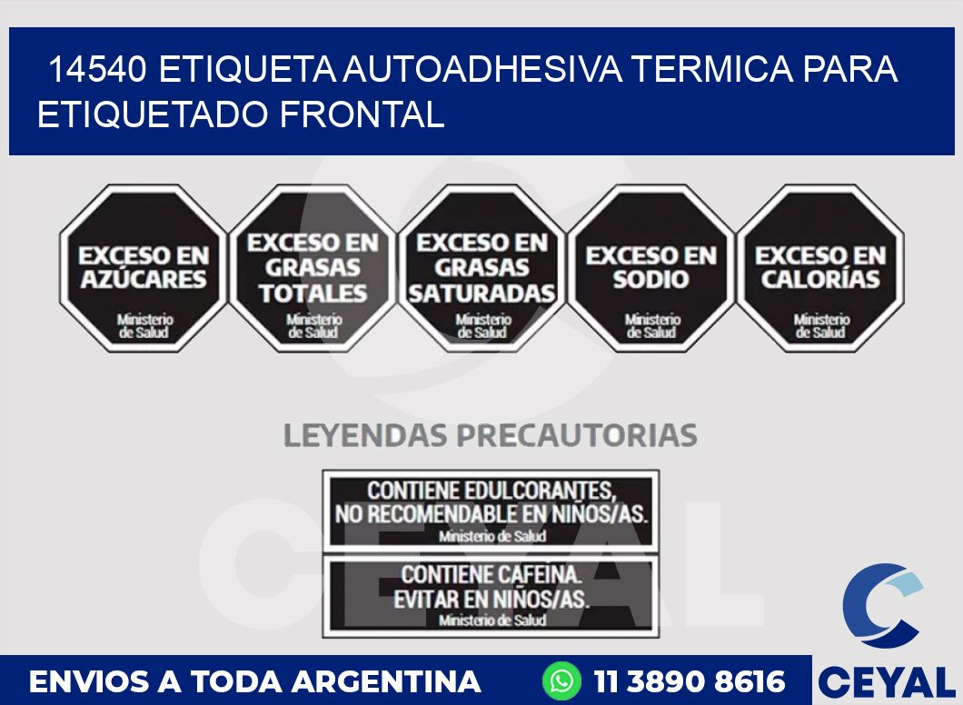 14540 ETIQUETA AUTOADHESIVA TERMICA PARA ETIQUETADO FRONTAL