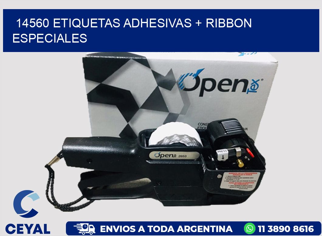 14560 ETIQUETAS ADHESIVAS + RIBBON ESPECIALES