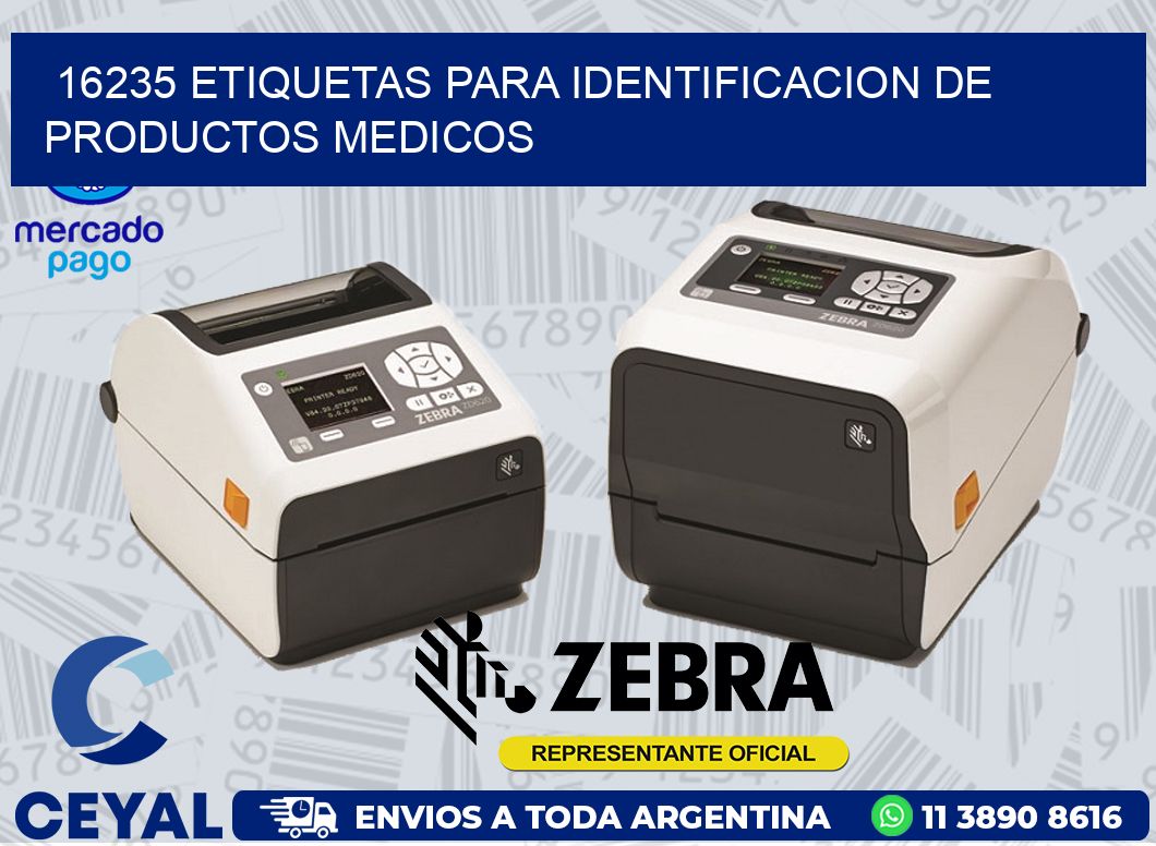 16235 ETIQUETAS PARA IDENTIFICACION DE PRODUCTOS MEDICOS