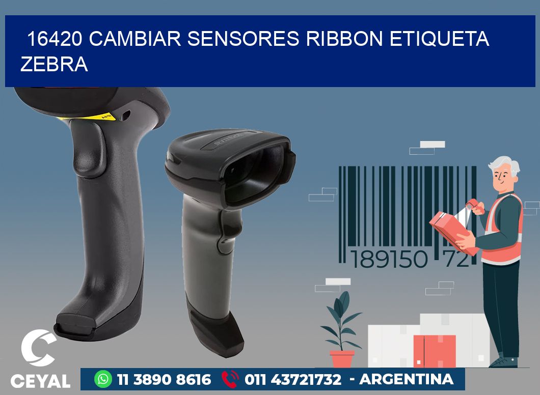 16420 CAMBIAR SENSORES RIBBON ETIQUETA ZEBRA
