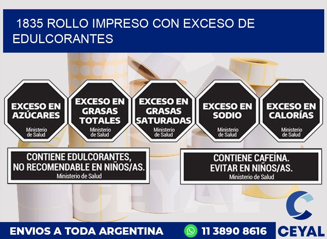 1835 ROLLO IMPRESO CON EXCESO DE EDULCORANTES
