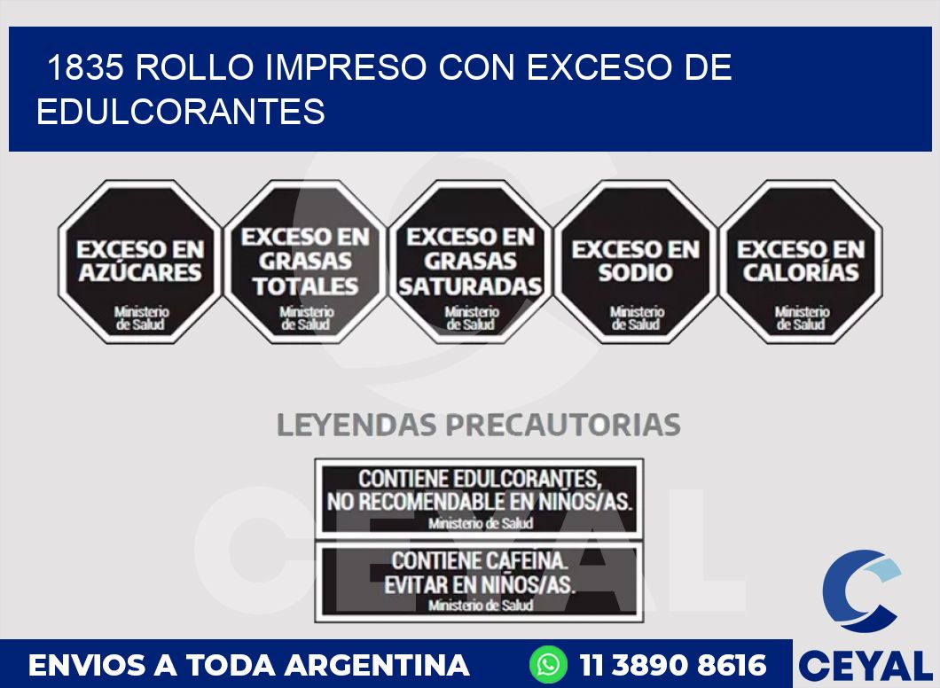 1835 ROLLO IMPRESO CON EXCESO DE EDULCORANTES