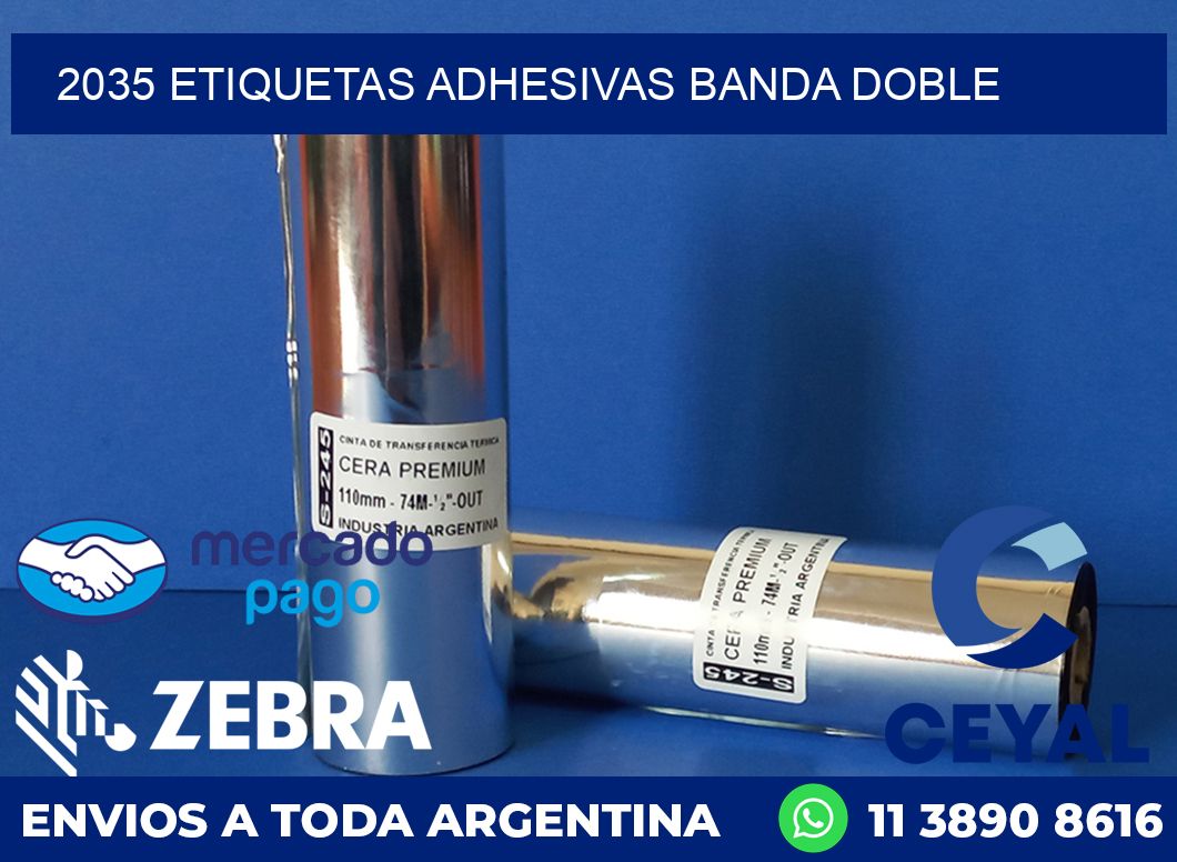 2035 ETIQUETAS ADHESIVAS BANDA DOBLE