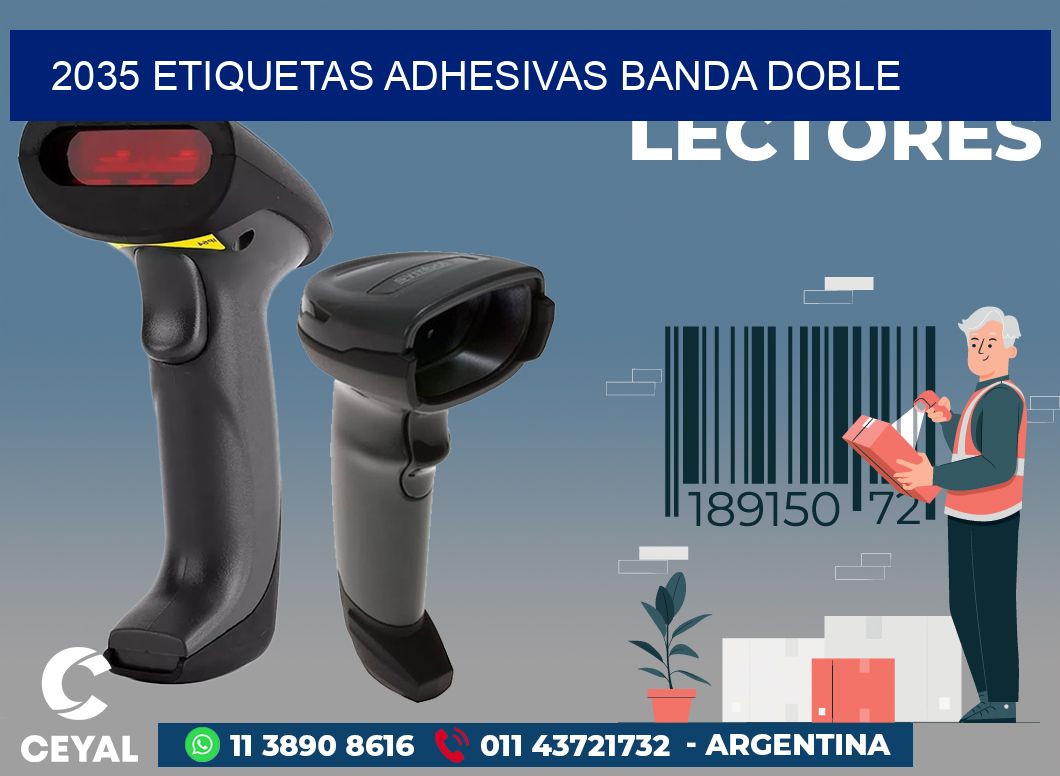 2035 ETIQUETAS ADHESIVAS BANDA DOBLE