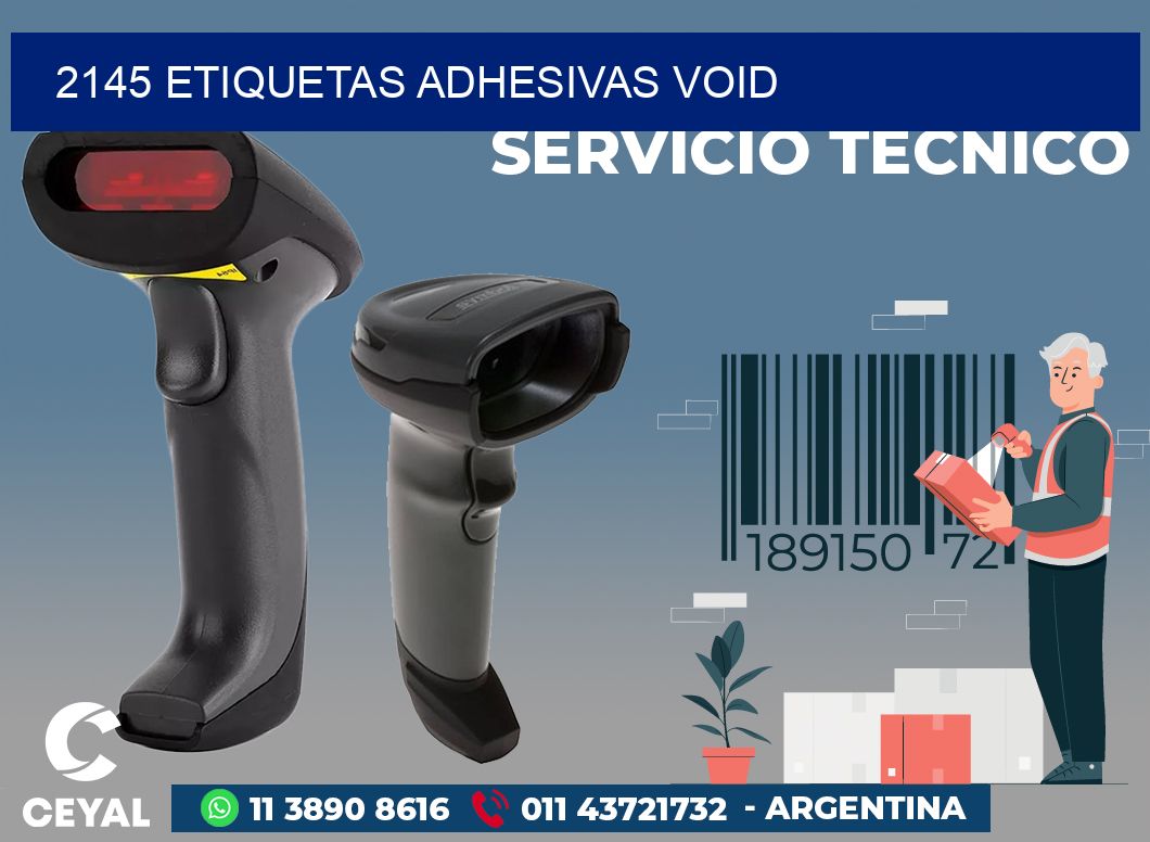 2145 ETIQUETAS ADHESIVAS VOID
