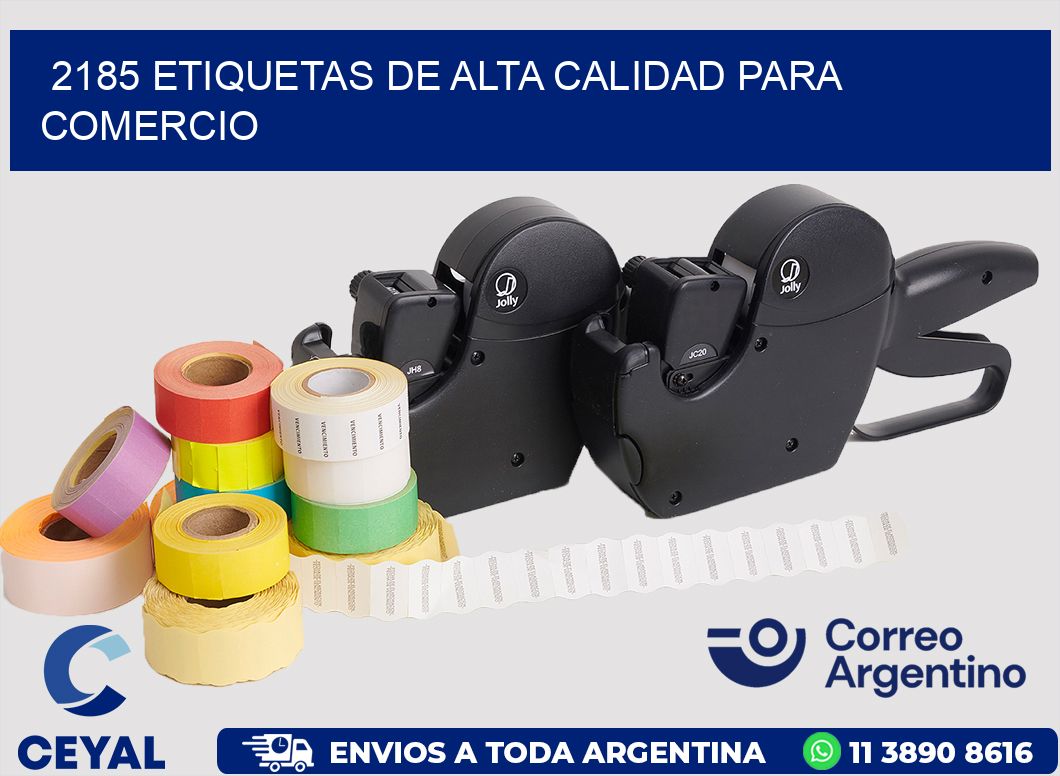 2185 ETIQUETAS DE ALTA CALIDAD PARA COMERCIO