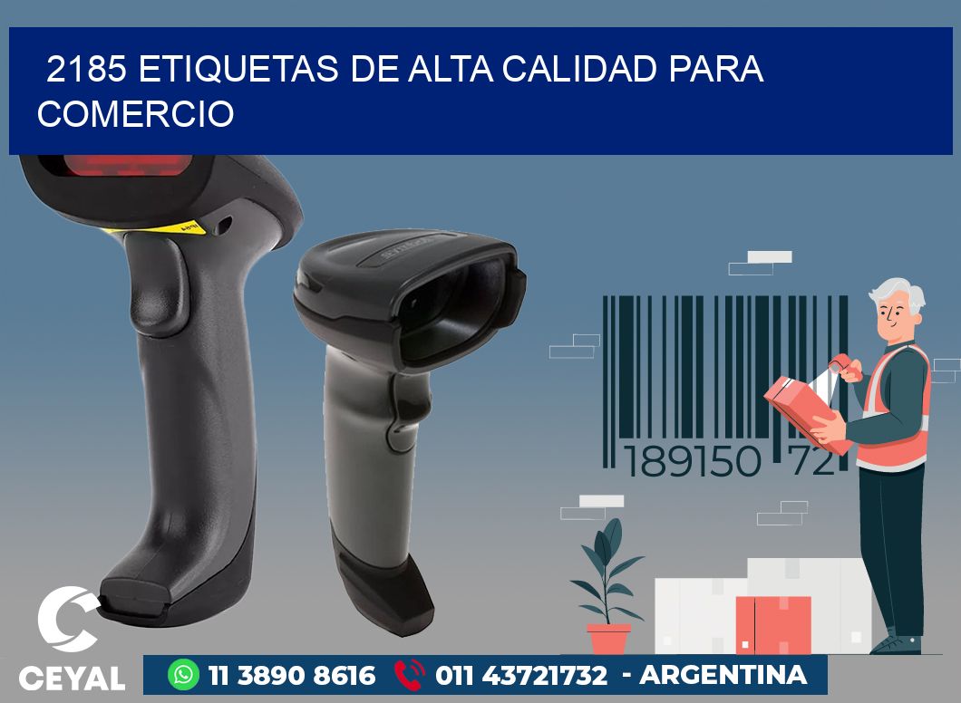 2185 ETIQUETAS DE ALTA CALIDAD PARA COMERCIO