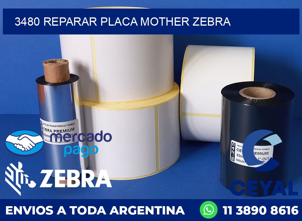 3480 REPARAR PLACA MOTHER ZEBRA