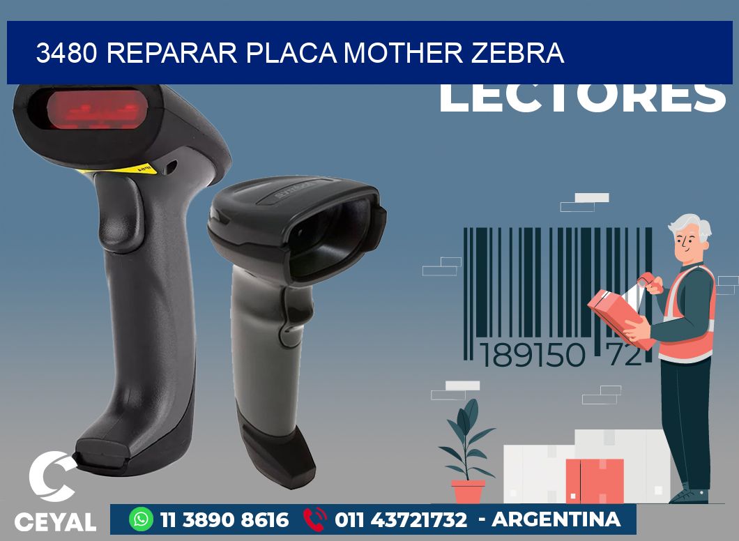3480 REPARAR PLACA MOTHER ZEBRA