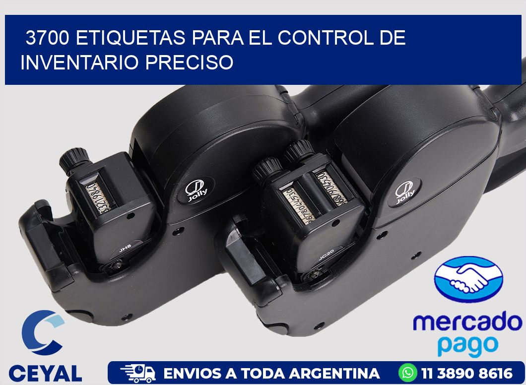 3700 ETIQUETAS PARA EL CONTROL DE INVENTARIO PRECISO