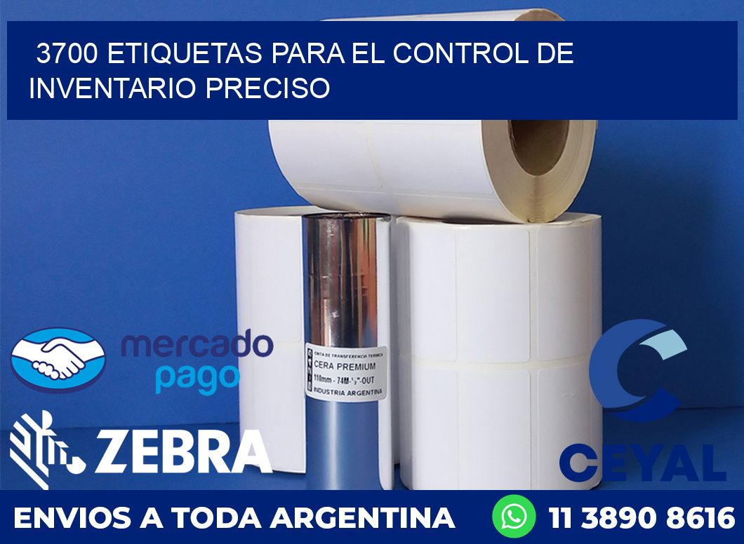 3700 ETIQUETAS PARA EL CONTROL DE INVENTARIO PRECISO
