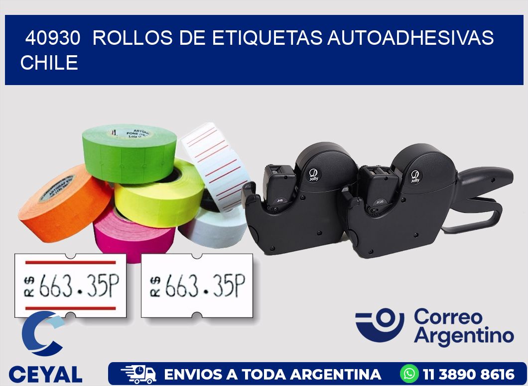 40930  ROLLOS DE ETIQUETAS AUTOADHESIVAS CHILE
