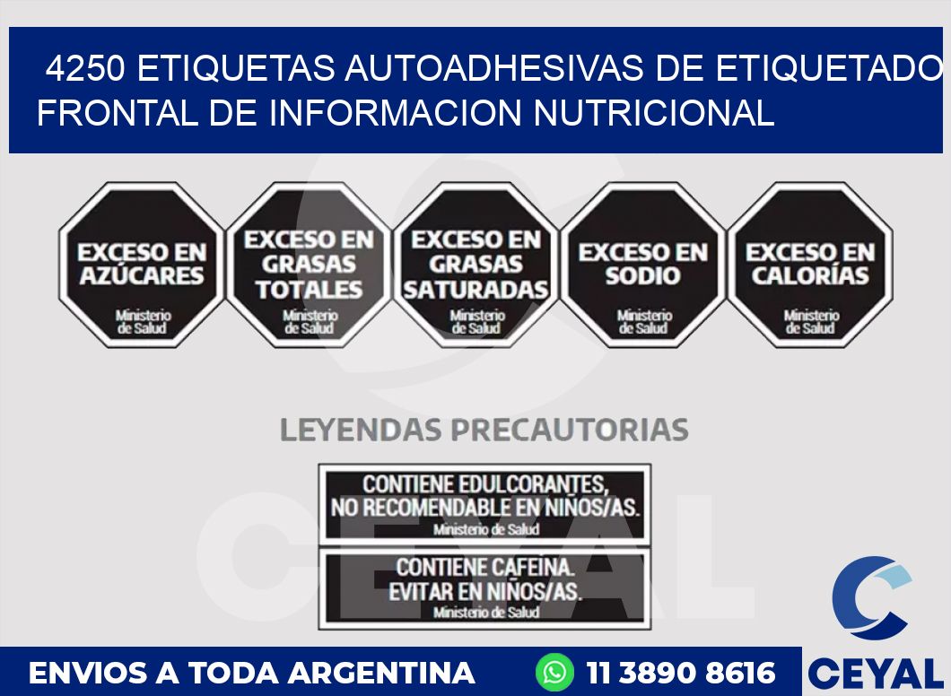 4250 ETIQUETAS AUTOADHESIVAS DE ETIQUETADO FRONTAL DE INFORMACION NUTRICIONAL