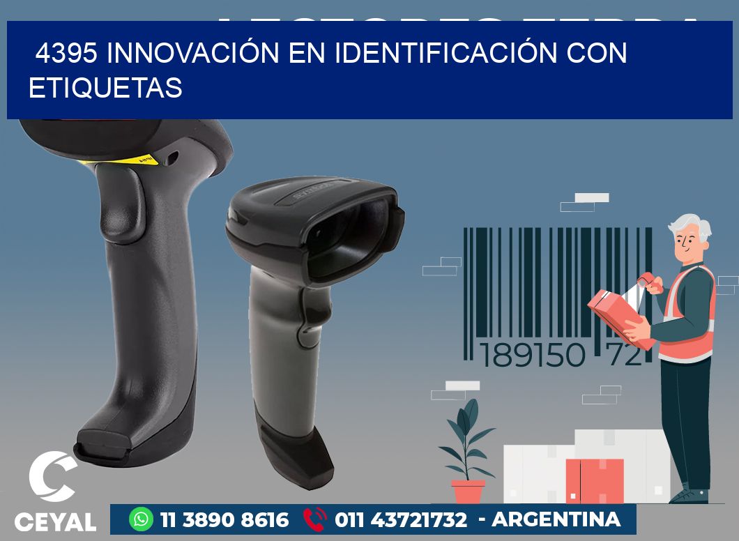 4395 INNOVACIÓN EN IDENTIFICACIÓN CON ETIQUETAS