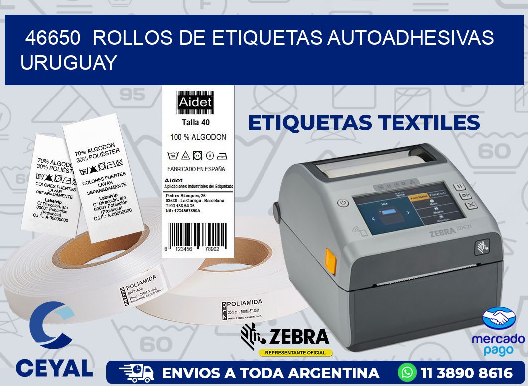 46650  ROLLOS DE ETIQUETAS AUTOADHESIVAS URUGUAY