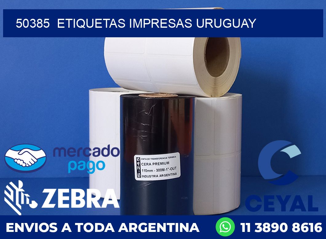 50385  ETIQUETAS IMPRESAS URUGUAY
