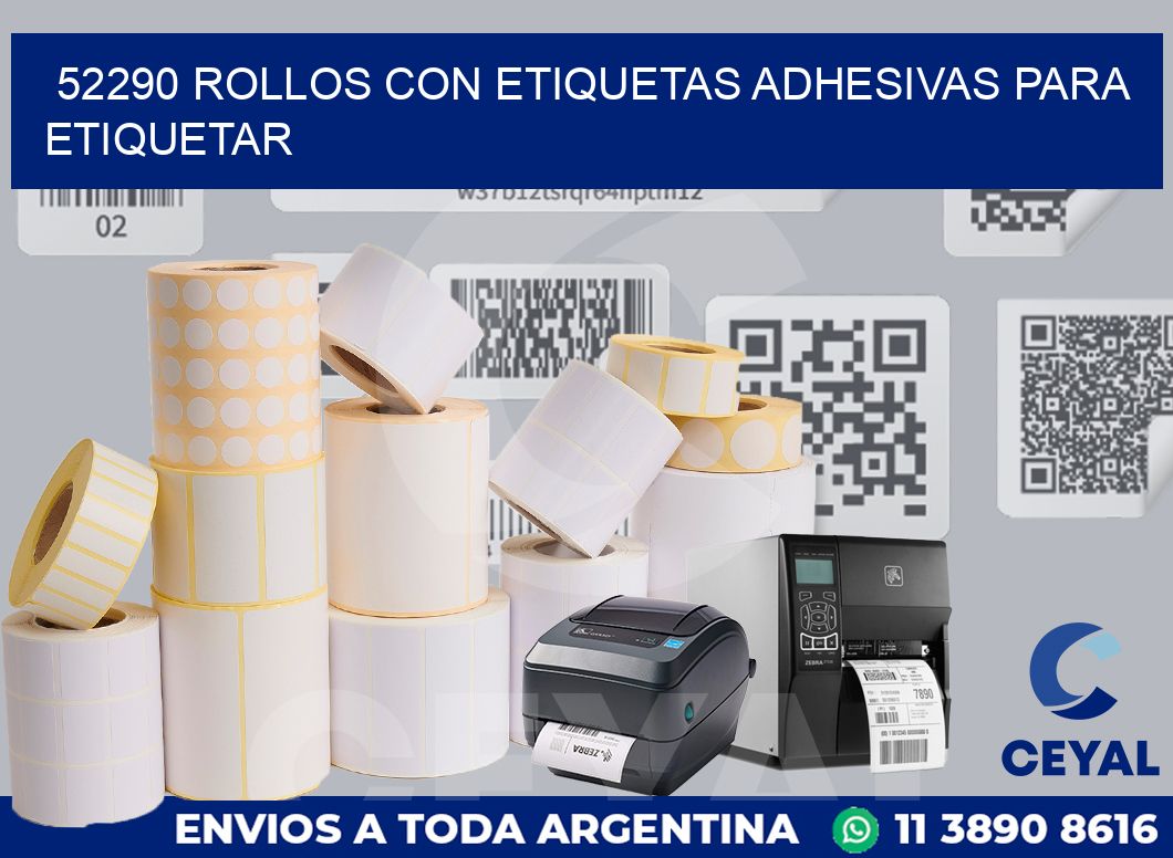 52290 ROLLOS CON ETIQUETAS ADHESIVAS PARA ETIQUETAR