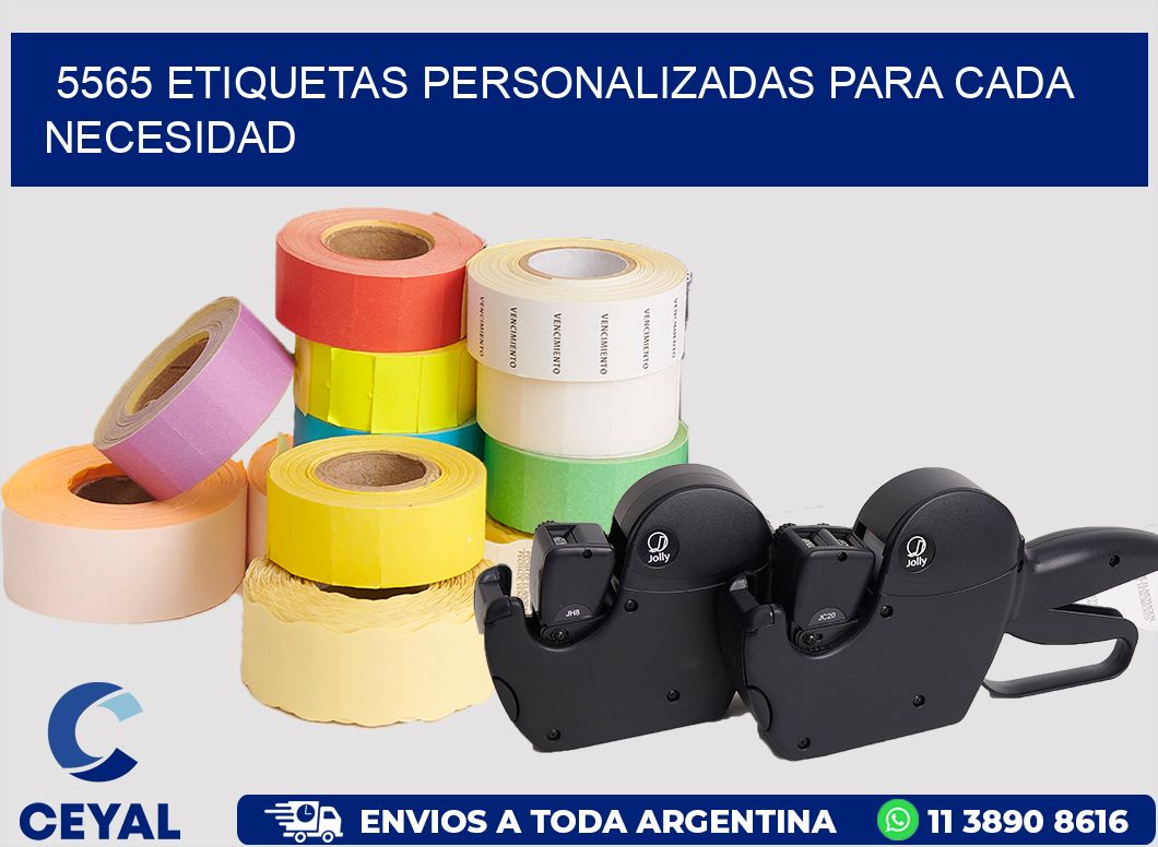 5565 ETIQUETAS PERSONALIZADAS PARA CADA NECESIDAD