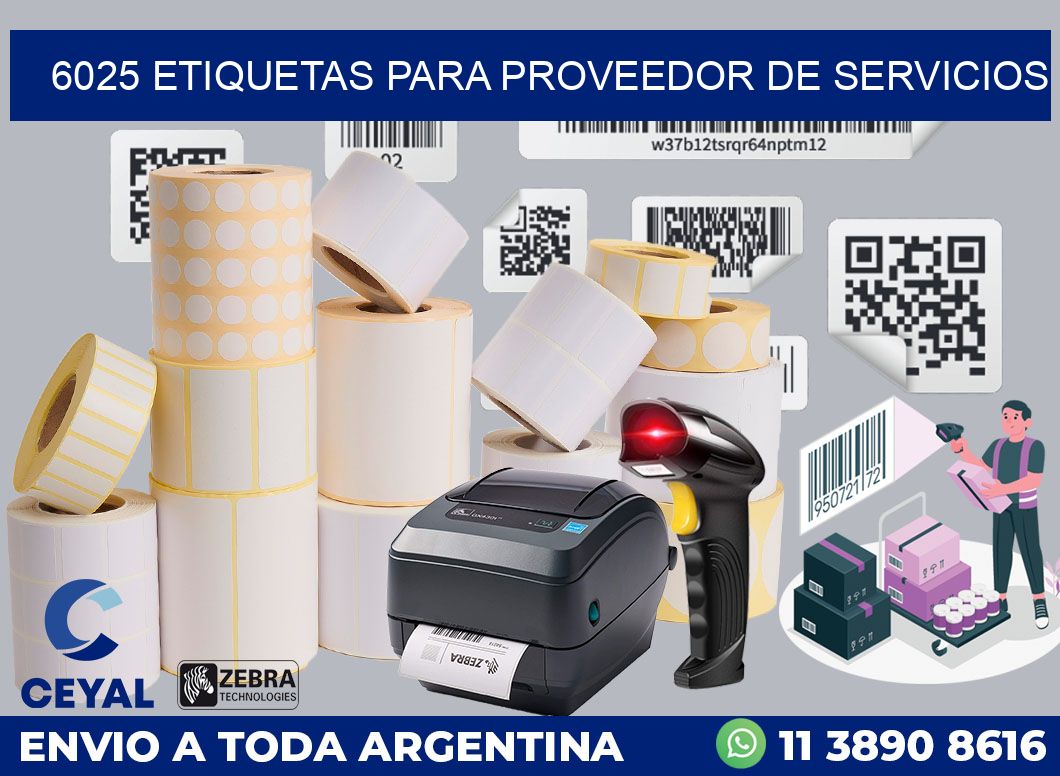 6025 ETIQUETAS PARA PROVEEDOR DE SERVICIOS