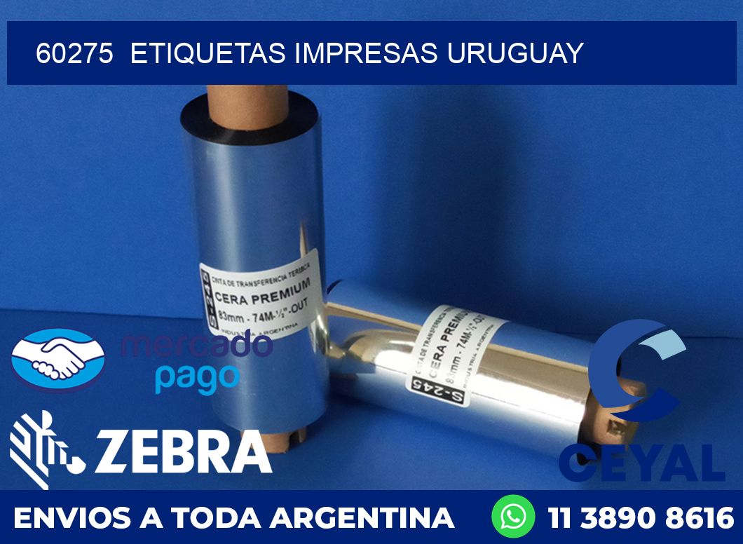 60275  ETIQUETAS IMPRESAS URUGUAY