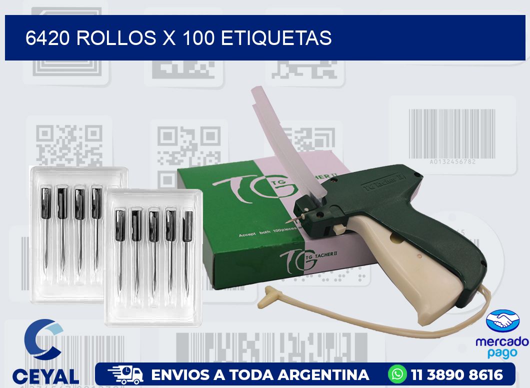 6420 ROLLOS X 100 ETIQUETAS