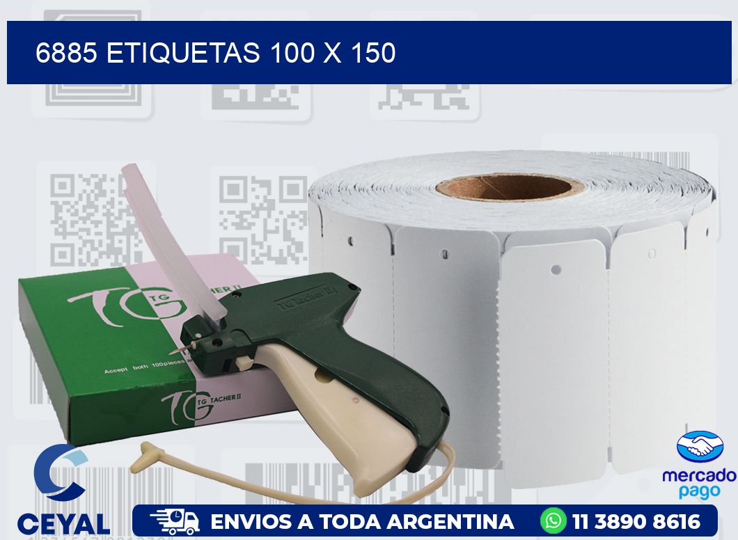6885 ETIQUETAS 100 X 150