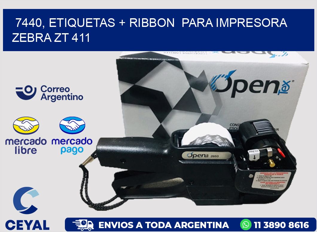 7440, etiquetas + ribbon  para impresora zebra ZT 411