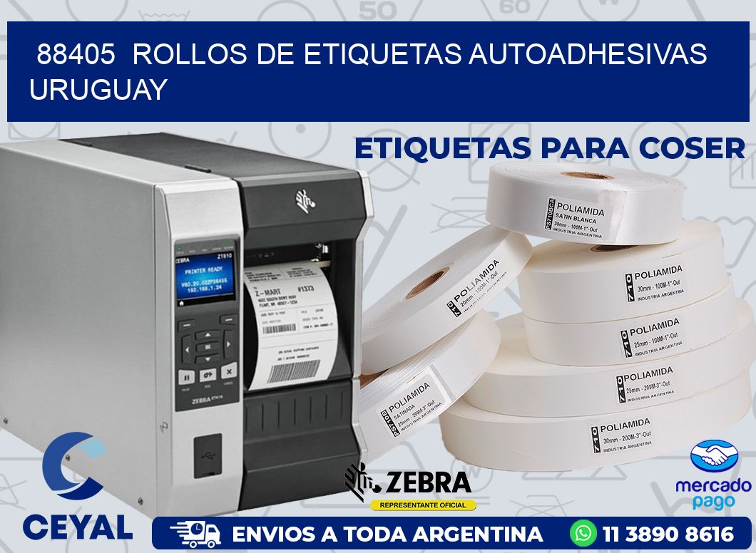 88405  ROLLOS DE ETIQUETAS AUTOADHESIVAS URUGUAY