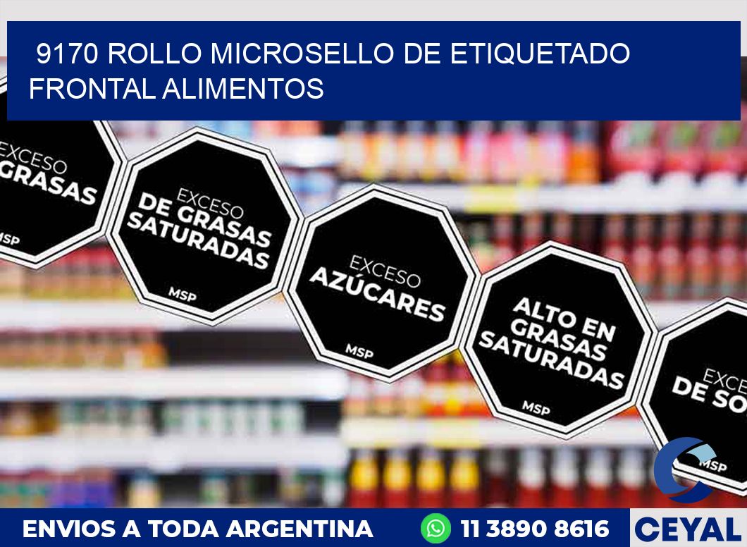 9170 ROLLO MICROSELLO DE ETIQUETADO FRONTAL ALIMENTOS