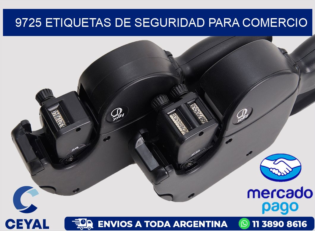 9725 ETIQUETAS DE SEGURIDAD PARA COMERCIO