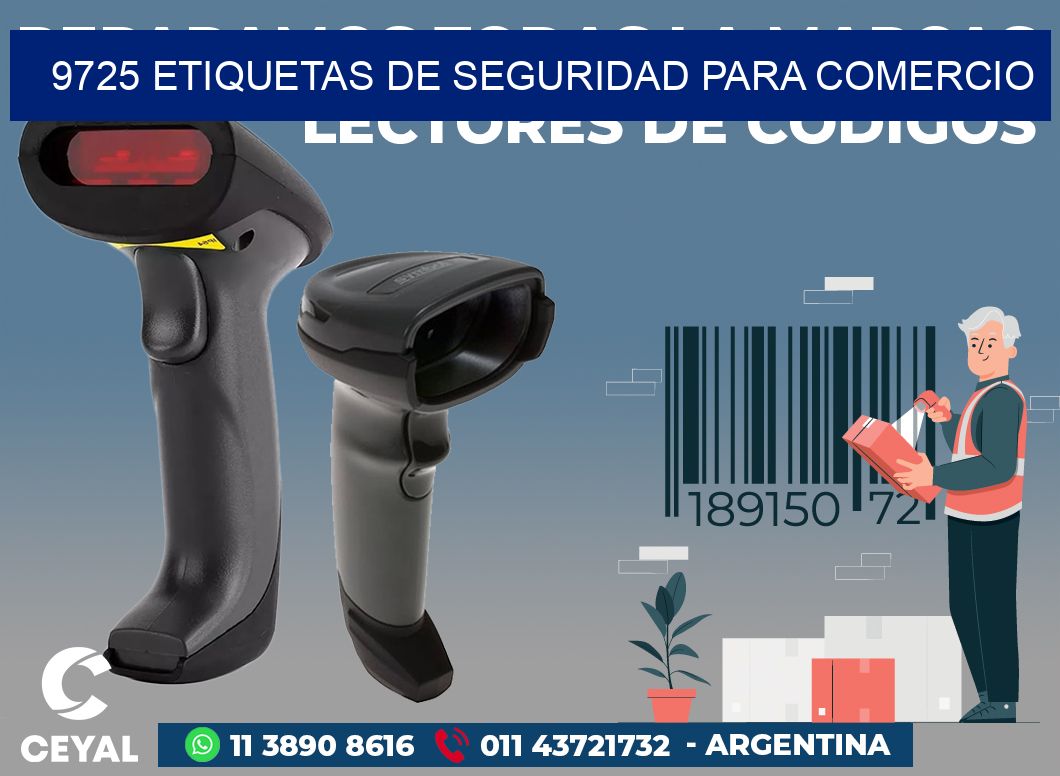 9725 ETIQUETAS DE SEGURIDAD PARA COMERCIO