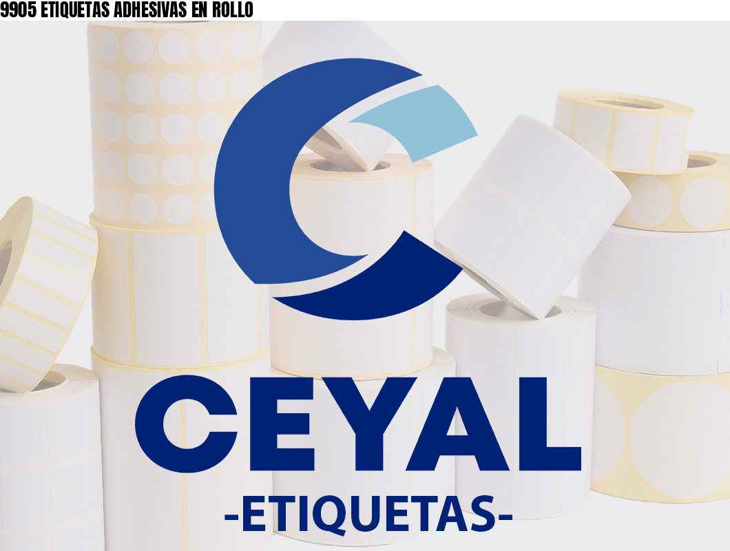 9905 ETIQUETAS ADHESIVAS EN ROLLO
