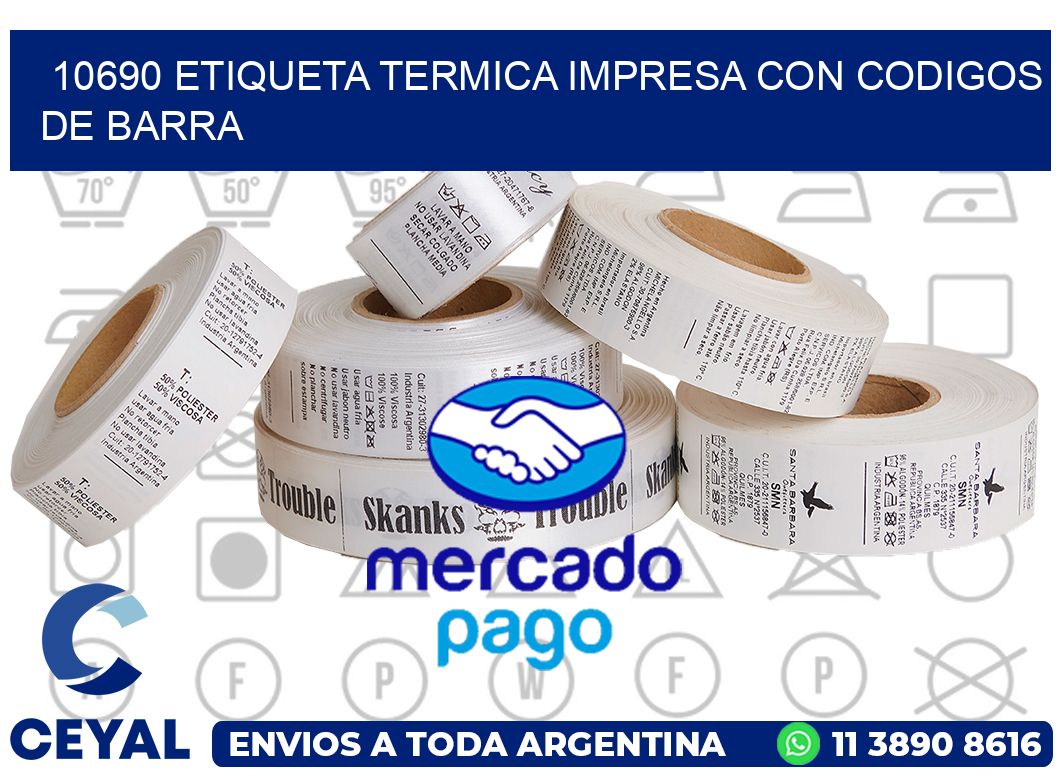 10690 ETIQUETA TERMICA IMPRESA CON CODIGOS DE BARRA