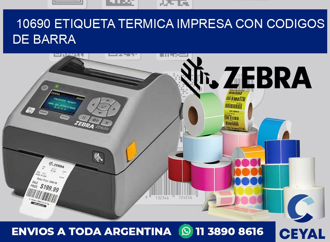 10690 ETIQUETA TERMICA IMPRESA CON CODIGOS DE BARRA