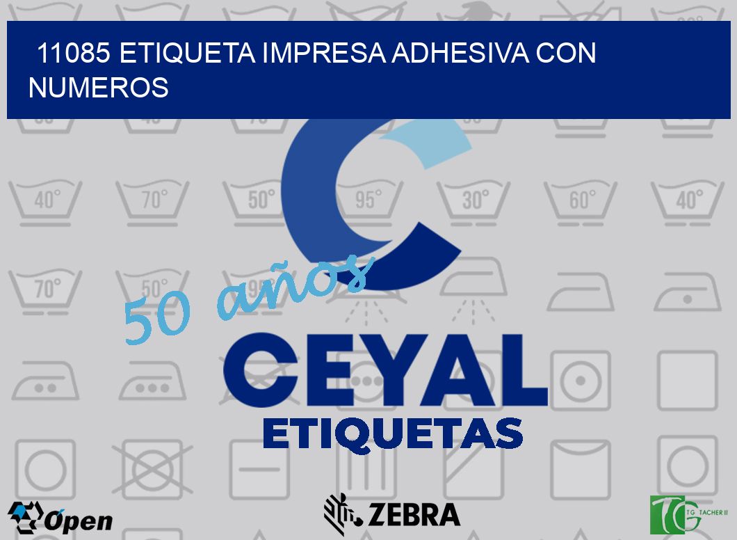 11085 ETIQUETA IMPRESA ADHESIVA CON NUMEROS