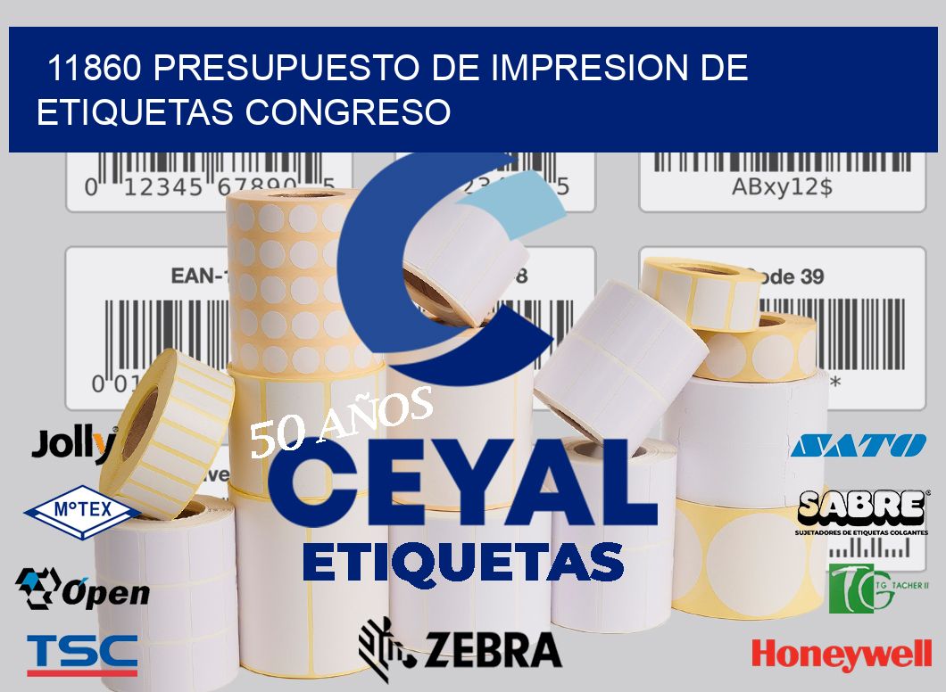 11860 PRESUPUESTO DE IMPRESION DE ETIQUETAS CONGRESO