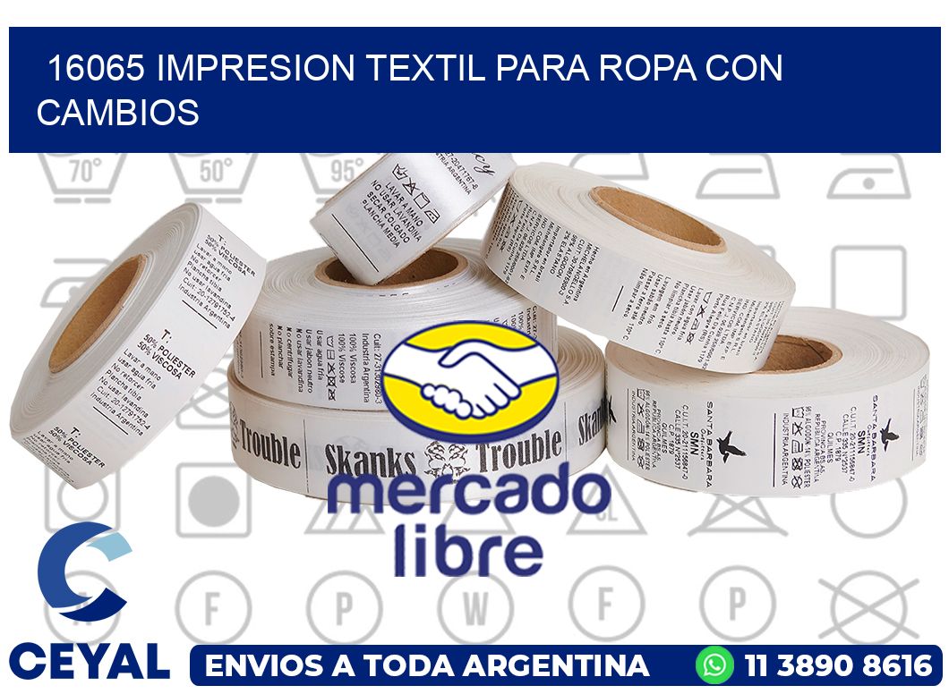 16065 IMPRESION TEXTIL PARA ROPA CON CAMBIOS