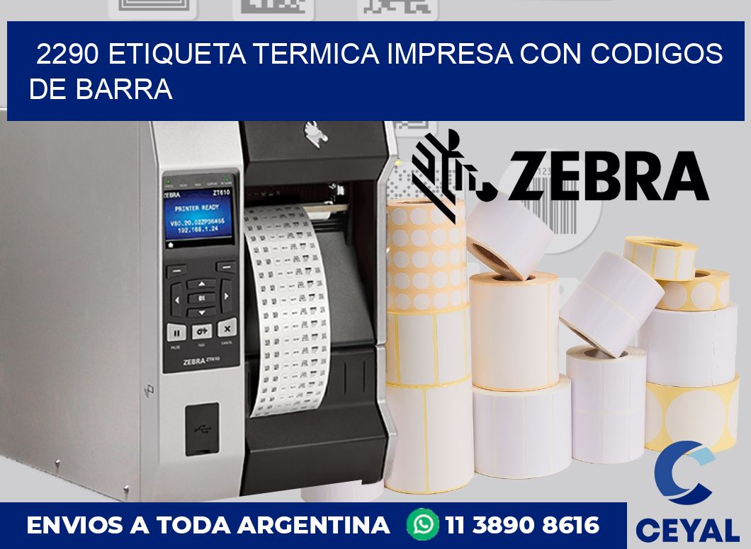 2290 ETIQUETA TERMICA IMPRESA CON CODIGOS DE BARRA