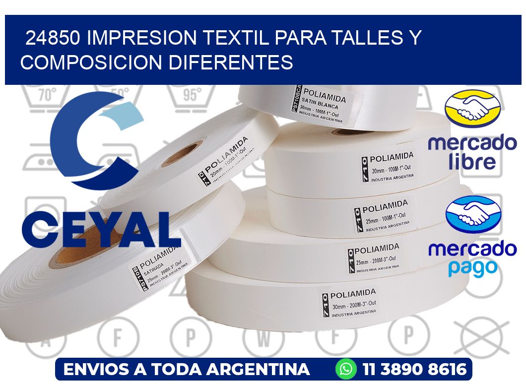 24850 IMPRESION TEXTIL PARA TALLES Y COMPOSICION DIFERENTES