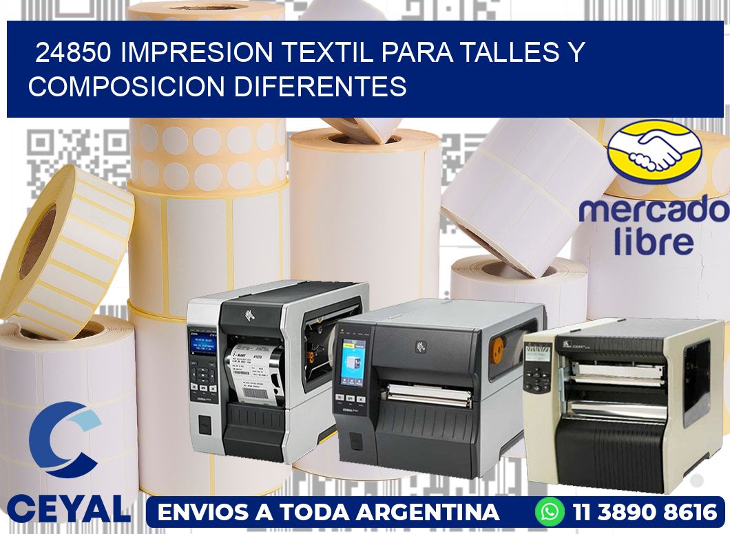 24850 IMPRESION TEXTIL PARA TALLES Y COMPOSICION DIFERENTES