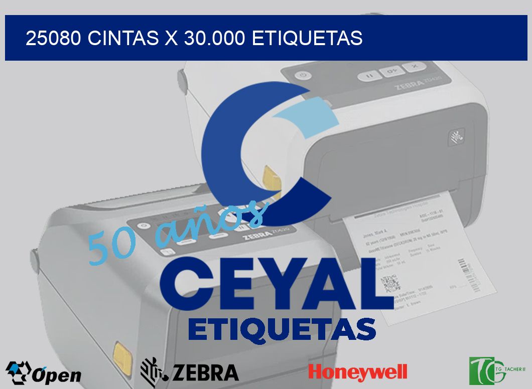 25080 cintas x 30.000 etiquetas