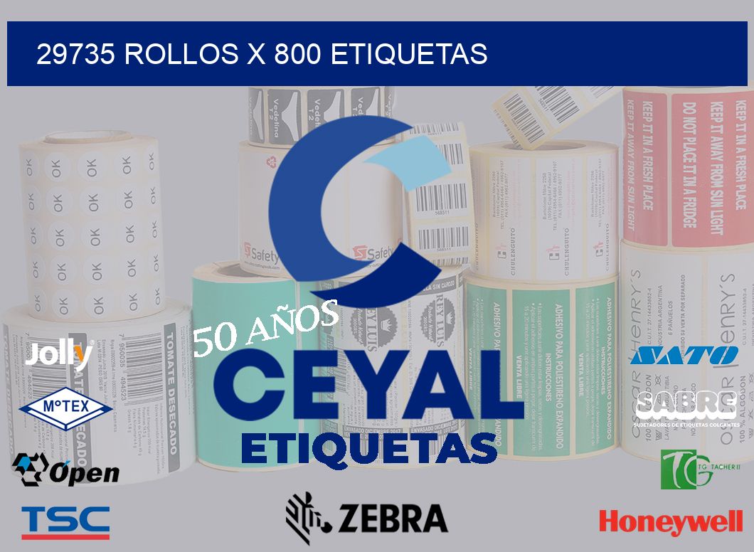 29735 Rollos x 800 etiquetas