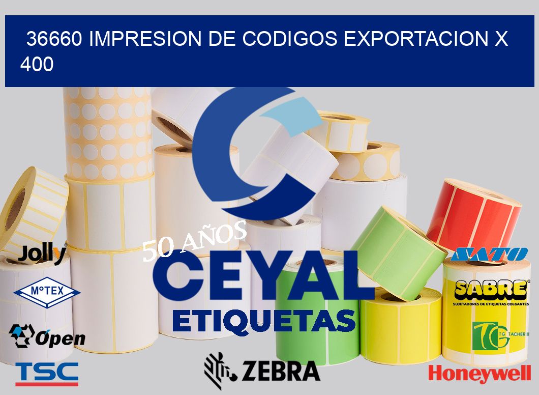 36660 impresion de codigos exportacion x 400
