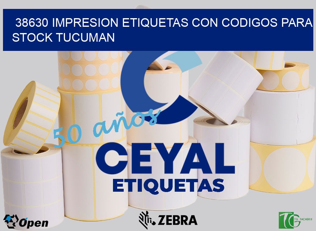 38630 IMPRESION ETIQUETAS CON CODIGOS PARA STOCK TUCUMAN