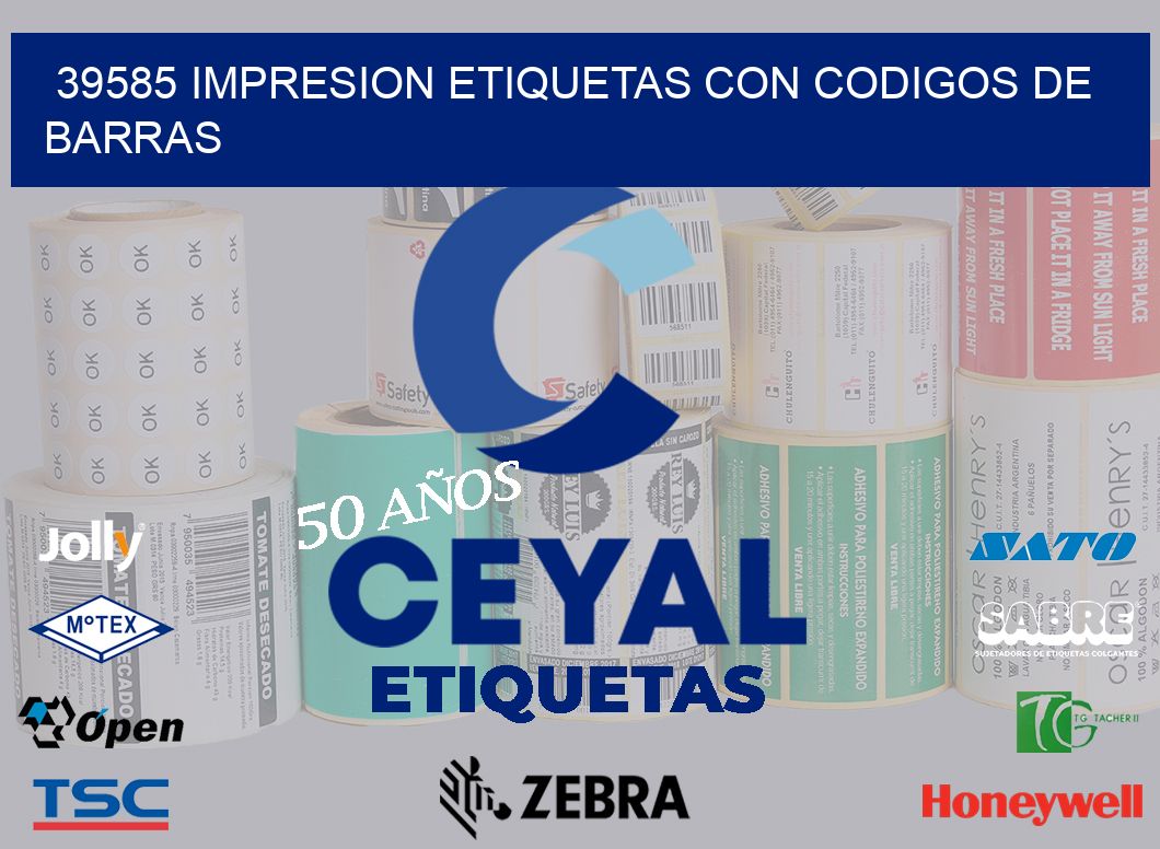39585 IMPRESION ETIQUETAS CON CODIGOS DE BARRAS